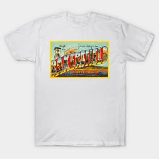 Greetings from Bakersfield, California - Vintage Large Letter Postcard T-Shirt